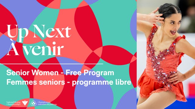 FEMMES SENIOR PROGRAMME LIBRE - Championnats nationaux de patinage Canadian Tire 2023