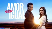 AMOR SEM IGUAL CAPITULO 145 COMPLETO - SEGUNDA FEIRA (23/01/23)