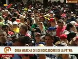 Educadores de la Patria se movilizan en Caracas para respaldar los avances de la Revolución