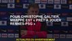 Pour Christophe Galtier, Mbappé est "prêt à jouer Rennes-PSG"