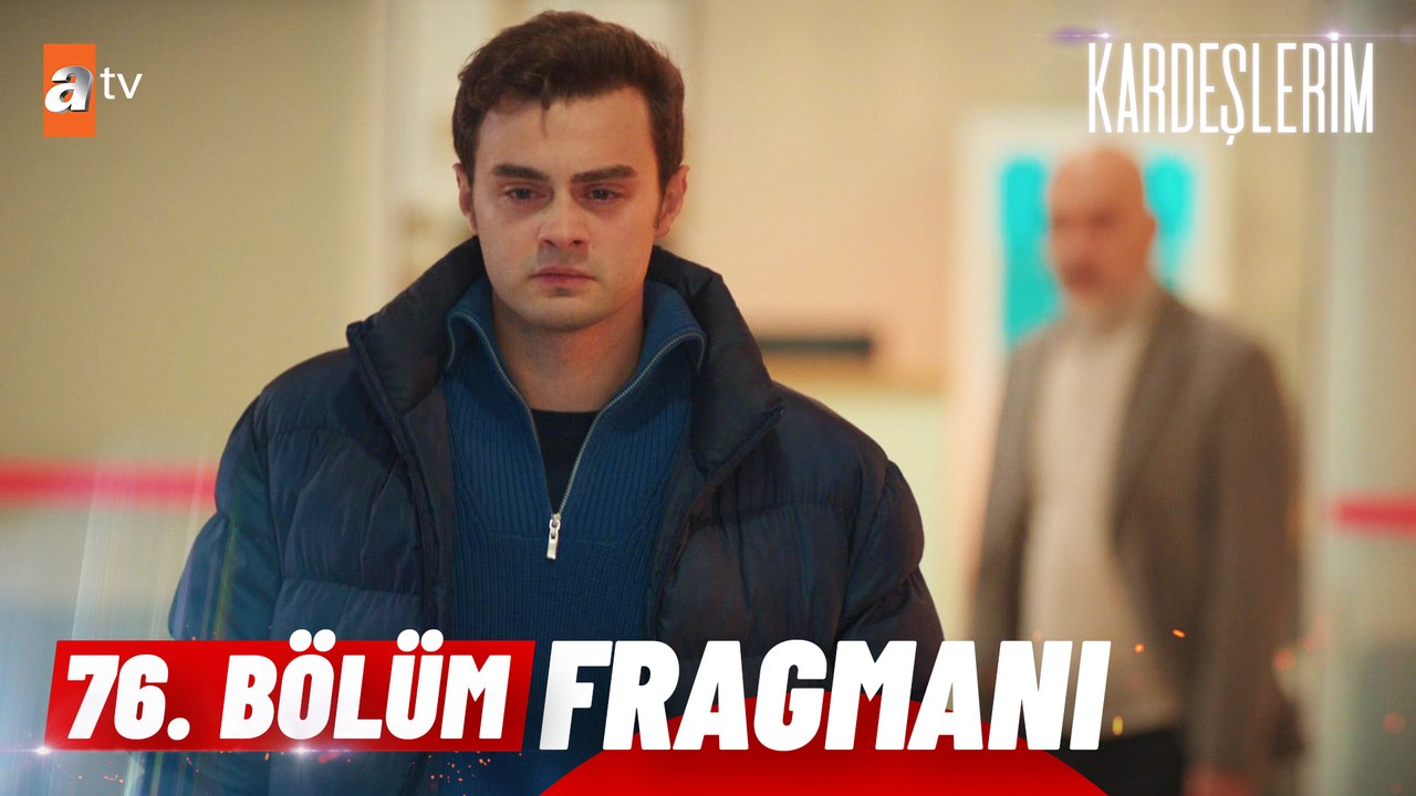 Kardeşlerim 76. Bölüm Fragmanı | ''Ne saklıyorsun benden!''
