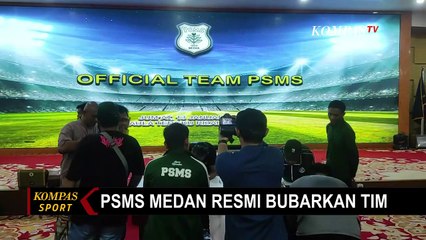 Descargar video: Usai Putusan PSSI Hentikan Liga 2, PSMS Medan Bubarkan Tim