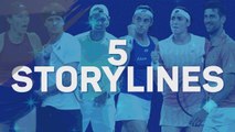 5 Storylines ahead of the Australian Open