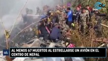 Al menos 67 muertos al estrellarse un avión en el centro de Nepal