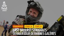 Last day last struggles / Dernier jour dernières galères - Étape 14 / Stage 14 - #Dakar2023