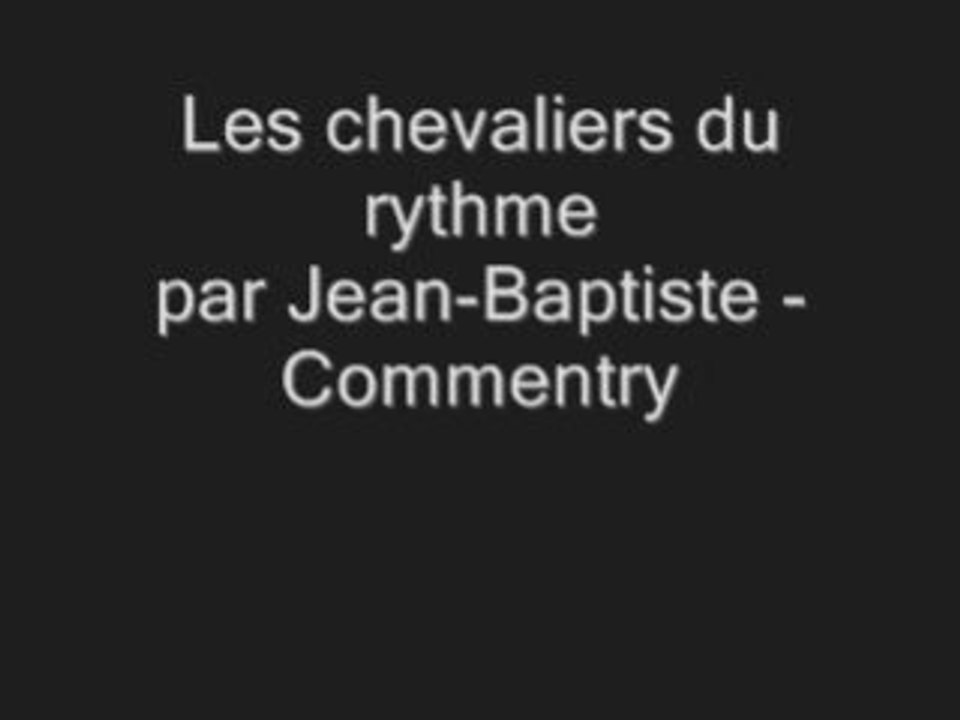 Les chevaliers du rythme