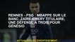 Rennes - PSG: Mbappé sur le banc, Haïre -emery Holder, une défense avec trois pour Génésio