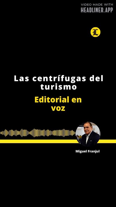 EDITORIAL  | LAS CENTRIFUGAS DEL TURISMO