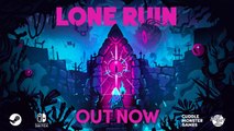 Lone Ruin - Trailer de lancement