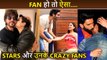 Crazy Fans Of Bollywood Stars Ranbir, Kartik, Shah Rukh Khan, Ranveer Singh