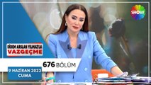 Didem Arslan Yılmaz'la Vazgeçme 676. Bölüm | 9 Haziran 2023