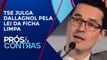 Claudio Dantas analisa inelegibilidade de Deltan Dallagnol até 2029 | PRÓS E CONTRAS