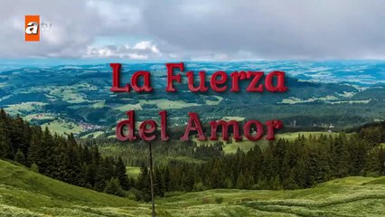 La Fuerza del Amor _ Sevdam Alabora - Capítulo 2 _ Doblado