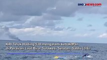 Terekam Video Amatir, KRI Teluk Hading 538 Terbakar di Perairan Laut Bira