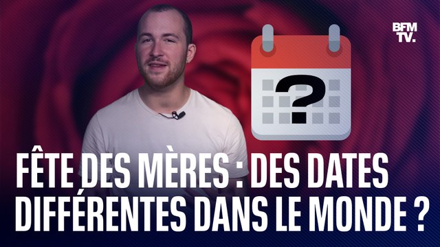 Pourquoi célèbre-t-on la fête des mères à des dates différentes dans le monde?