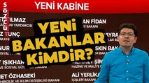 Yeni Bakanlar Kimdir? Oğuz Demir Erdoğan'ın Yeni Kabinesini Bu Sözlerle Yorumladı