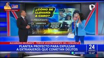 Alejandro Muñante sobre PL para expulsar extranjeros con delitos: “Están haciendo mucho daño al país”