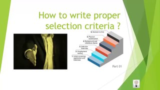 How to write proper selection criteria