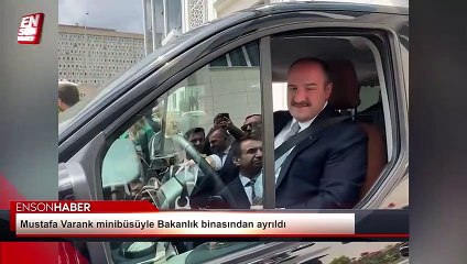 Mustafa Varank minibüsüyle Bakanlık binasından ayrıldı