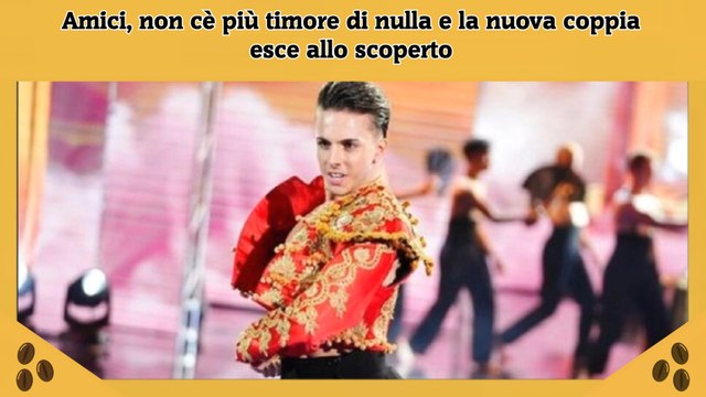 Amici, non cè più timore di nulla e la nuova coppia esce allo scoperto