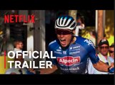 Tour de France: Unchained | Official Trailer - Netflix
