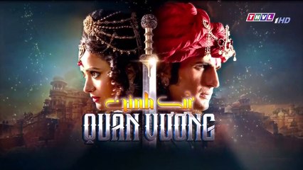 tình sử quân vương tập 17 - THVL1 lồng tiếng - phim ấn độ - xem phim tinh su quan vuong tap 18