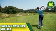 Frankie Vs Colonial Springs (Lake), 5th Hole Presented By TaylorMade