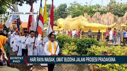 Download Video: Rayakan Hari Raya Waisak, Umat Buddha Lakukan Ritual Pradaksina hingga Aksi Donor Darah!