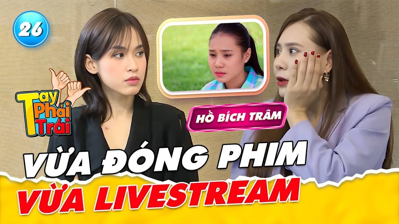 Diễn viên Hồ Bích Trâm từng bị CHÈN ÉP đến mức muốn NGHỈ NGHỀ _ Tay Phải Tay Trái 26
