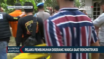 Saat Rekonstruksi, Pelaku Pembunuhan Diserang Warga