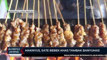 Maknyus, Sate Bebek Khas Tambak Banyumas