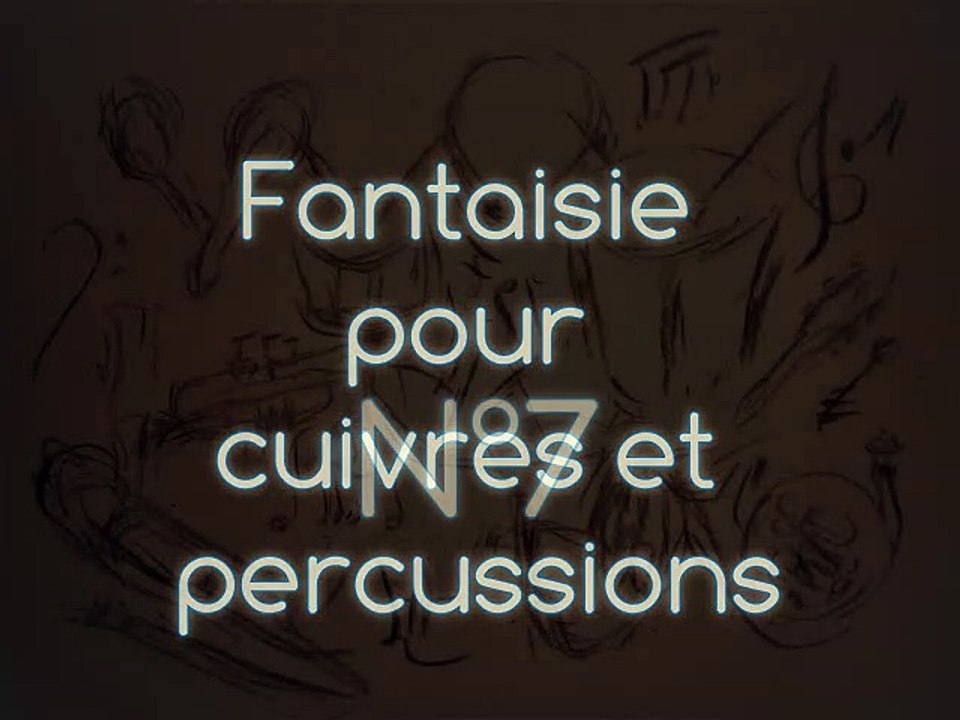 FANTAISIE POUR CUIVRES ET PERCUSSIONS N°7