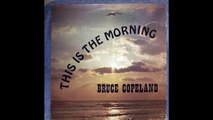 Bruce Copeland – This Is The Morning Rock, Folk, World, & Country, Folk Rock, Soft Rock, Religious