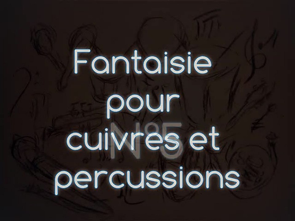 FANTAISIE POUR CUIVRES ET PERCUSSIONS N°5
