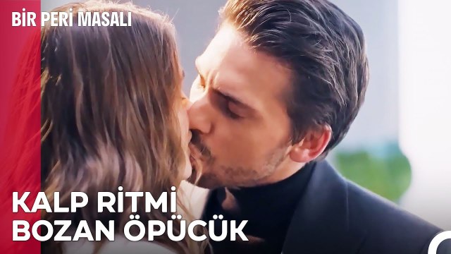 Bir Sen Bir Dudakların Vazgeçilmezim - Bir Peri Masalı