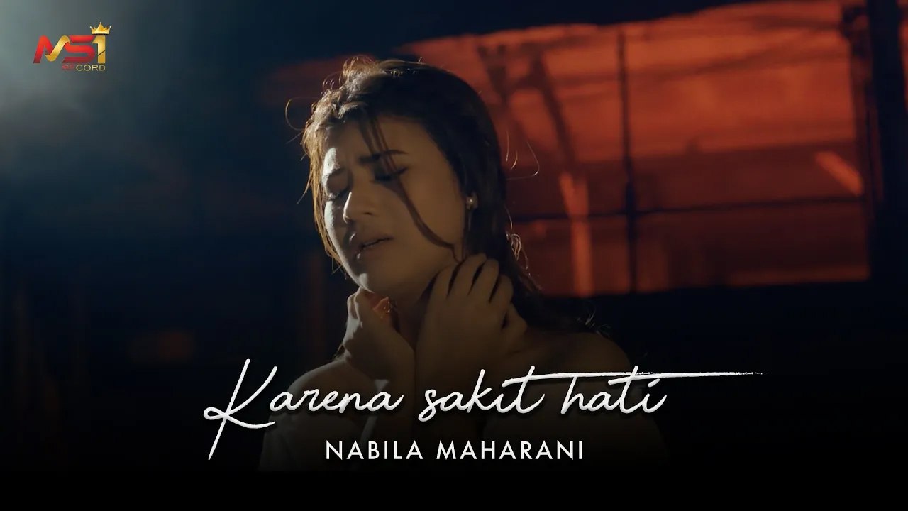 Nabila Maharani - Karena Sakit Hati (Official Music Video)
