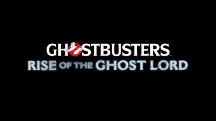 Ghostbusters Rise of the Ghost Lord Official Story Trailer