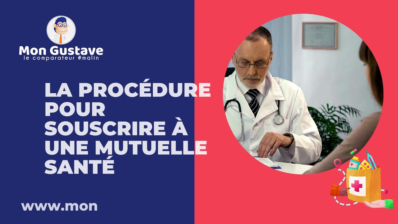 LA PROCÉDURE POUR SOUSCRIRE À UNE MUTUELLE SANTÉ
