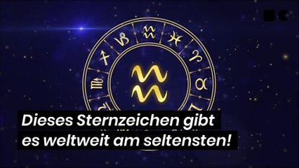 Télécharger la video: Dieses Sternzeichen gibt es weltweit am seltensten!