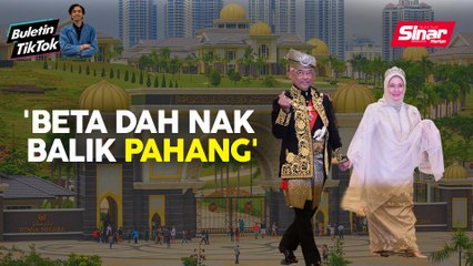 'Beta dah nak balik Pahang'