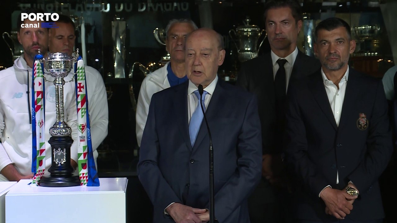 Pinto da Costa: "Estas Taças magníficas são do passado. Hoje começa o futuro"