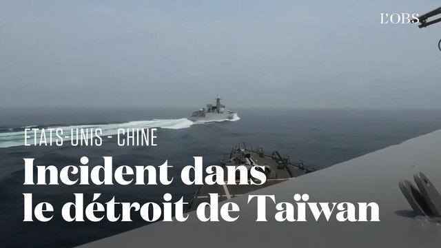 Taïwan : un navire de guerre chinois frôle dangereusement un destroyer américain