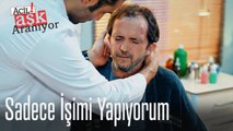 Sadece işimi yapıyorum