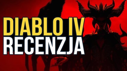 RECENZJA DIABLO IV okiem hardkorowego gracza