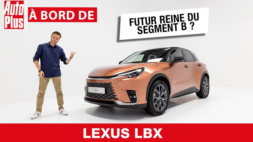 LEXUS LBX : futur reine du segment B ?