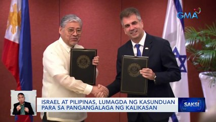 Israel at Pilipinas, lumagda ng kasunduan para sa pangangalaga ng kalikasan | Saksi