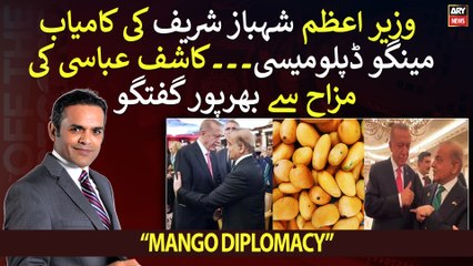 Shehbaz Sharif's "Mango Diplomacy" - Watch Kashif Abbasi's interesting analysis