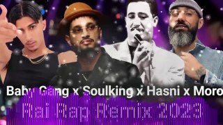 MORO x HASNI x SOOLKING X BABY GANG - يا البحري Ya lbahri l Rai Rap Remix 2023 l Amine R Music(720P_HD)