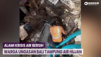 Download Video: Alami Krisis Air Bersih Warga Ungasan Bali Tampung Air Hujan