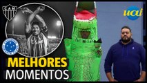 Atlético x Cruzeiro: melhores momentos do clássico